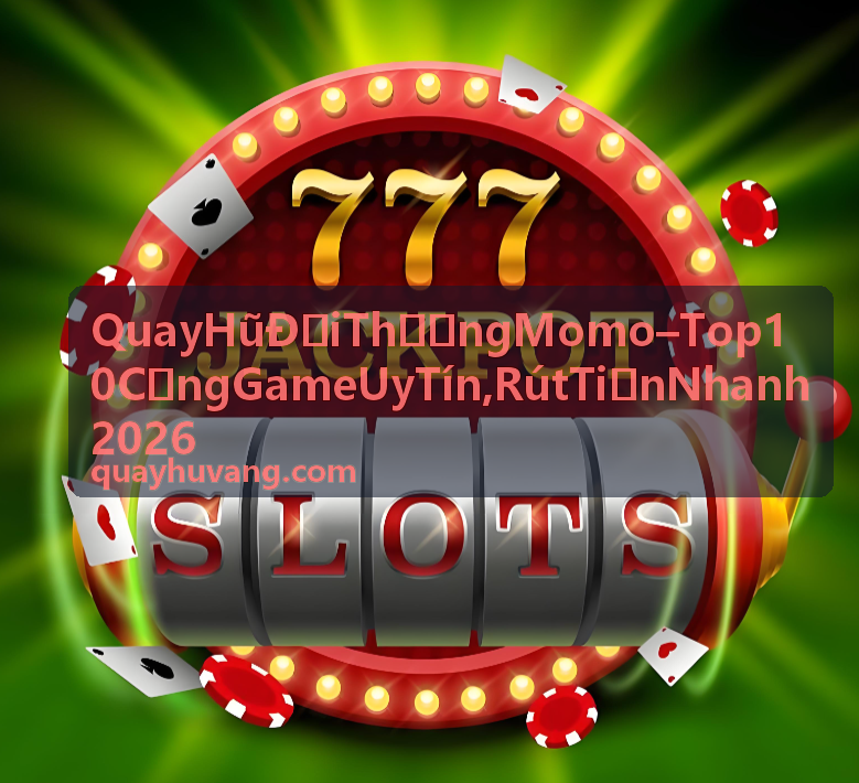 Fortune Rabbit quay hũ đổi thưởng Momo